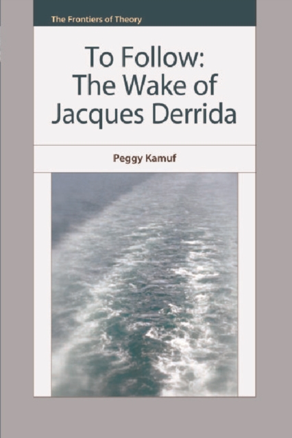 The Wake of Jacques Derrida, Hardback Book