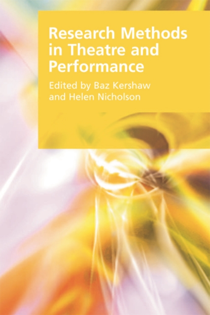 Research Methods in Theatre and Performance, Paperback / softback Book