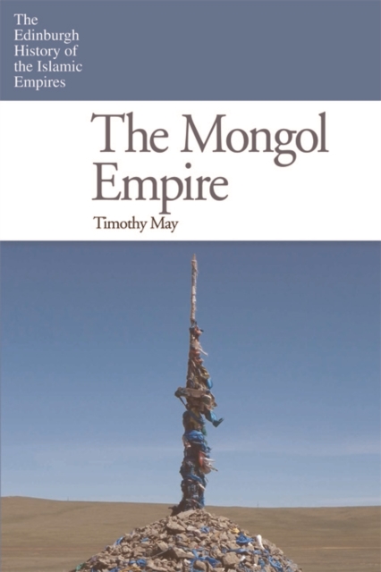 The Mongol Empire, Hardback Book