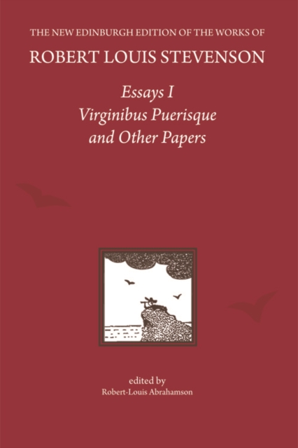Essays I : Virginibus Puerisque and Other Papers, Hardback Book