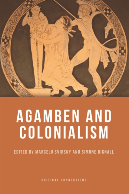 Agamben and Colonialism, Paperback / softback Book