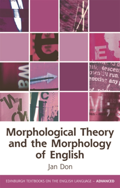 Morphological Theory and the Morphology of English, Hardback Book