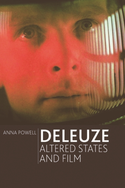 Deleuze, Altered States and Film, Paperback / softback Book