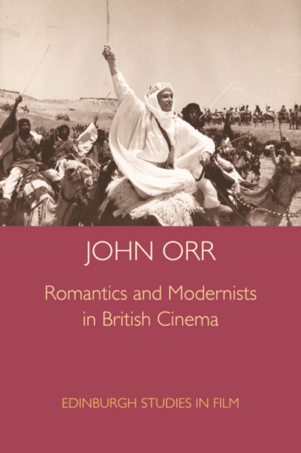 Romantics and Modernists in British Cinema, Paperback / softback Book