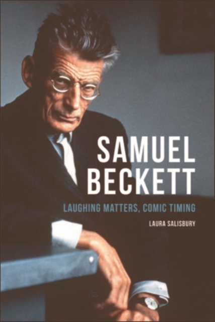 Samuel Beckett : Laughing Matters, Comic Timing, EPUB eBook