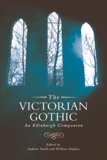 The Victorian Gothic : An Edinburgh Companion, EPUB eBook