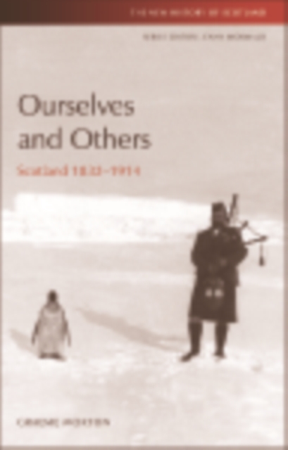 Ourselves and Others : Scotland 1832-1914, EPUB eBook