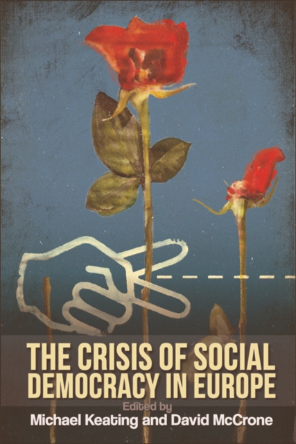 The Crisis of Social Democracy in Europe, EPUB eBook