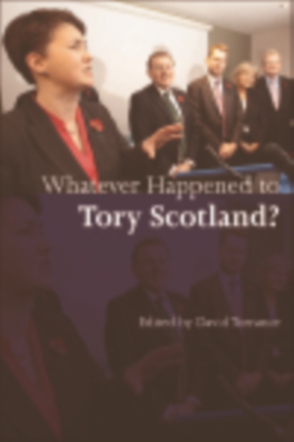 Whatever Happened to Tory Scotland?, EPUB eBook