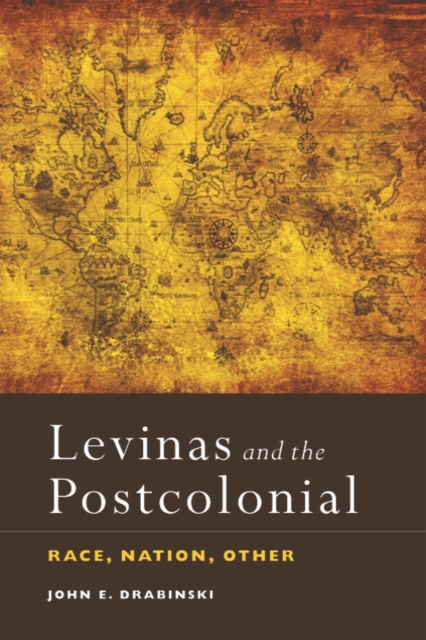 Levinas and the Postcolonial : Race, Nation, Other, Paperback / softback Book