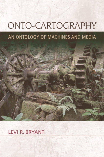 Onto-Cartography : An Ontology of Machines and Media, Paperback / softback Book
