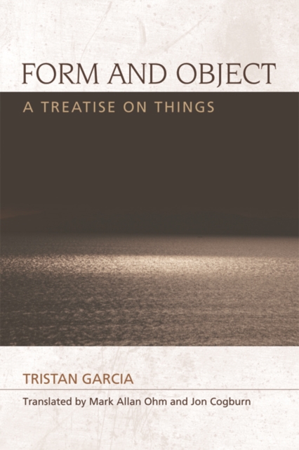 Form and Object : A Treatise on Things, Hardback Book
