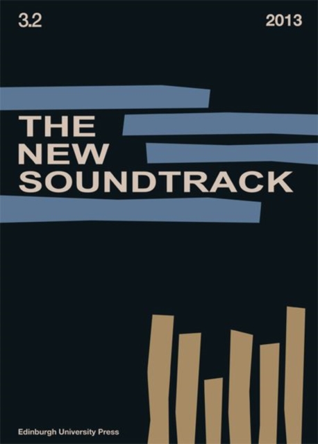 The New Soundtrack : Volume 3, Issue 2, Paperback / softback Book