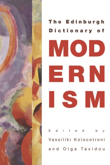 The Edinburgh Dictionary of Modernism, EPUB eBook