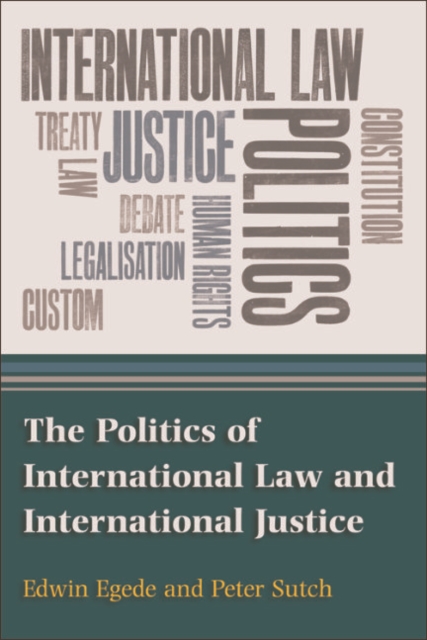 The Politics of International Law and International Justice, EPUB eBook