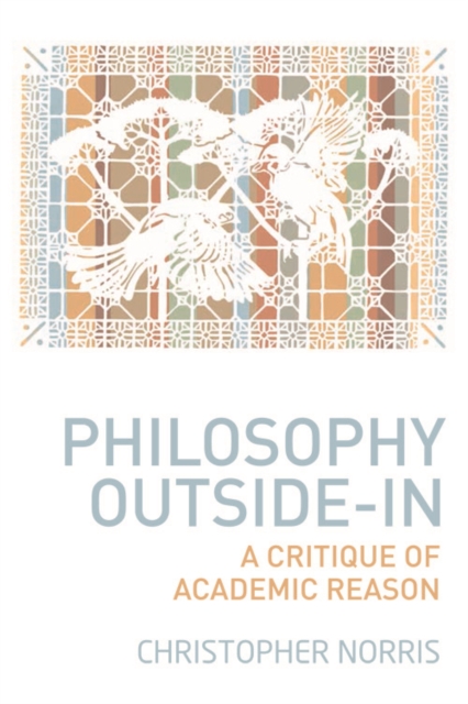Philosophy Outside-In : A Critique of Academic Reason, Hardback Book