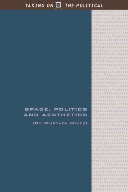 Space, Politics and Aesthetics, Hardback Book
