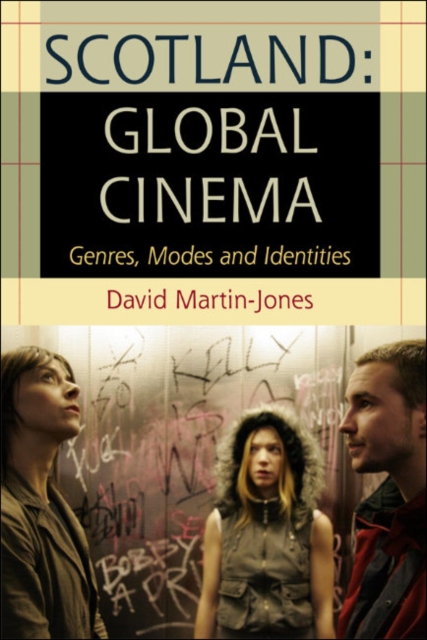 Scotland: Global Cinema : Genres, Modes and Identities, EPUB eBook