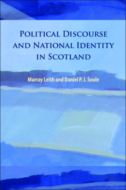 Political Discourse and National Identity in Scotland, EPUB eBook