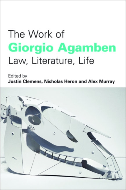 The Work of Giorgio Agamben : Law, Literature, Life, EPUB eBook