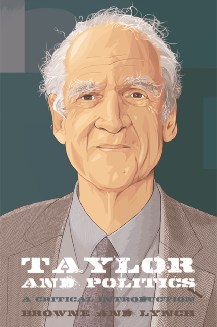 Taylor and Politics : A Critical Introduction, EPUB eBook