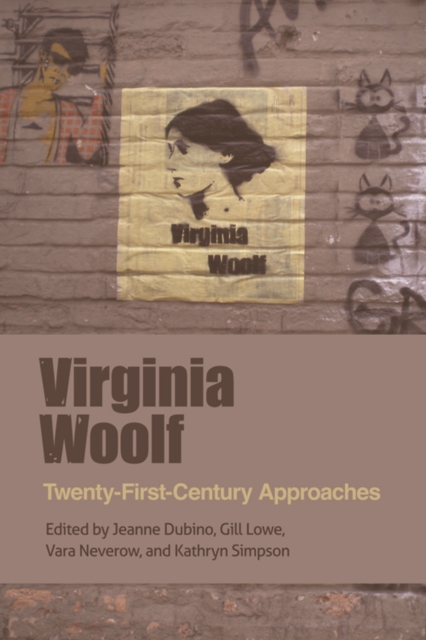 Virginia Woolf : Twenty-First-Century Approaches, Hardback Book