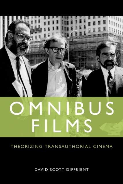 Omnibus Films : Theorizing Transauthorial Cinema, Hardback Book