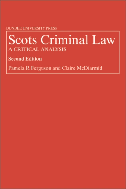 Scots Criminal Law : A Critical Analysis, EPUB eBook