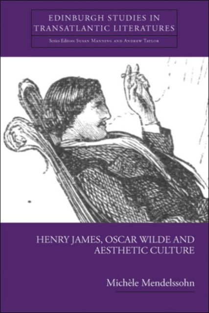 Henry James, Oscar Wilde and Aesthetic Culture, EPUB eBook
