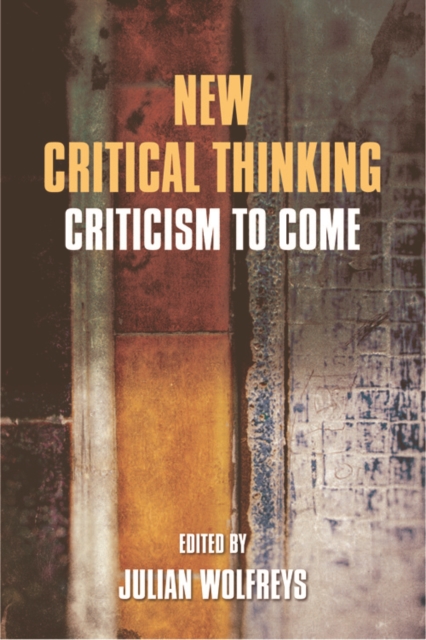 New Critical Thinking : Criticism to Come, Digital (delivered electronically) Book