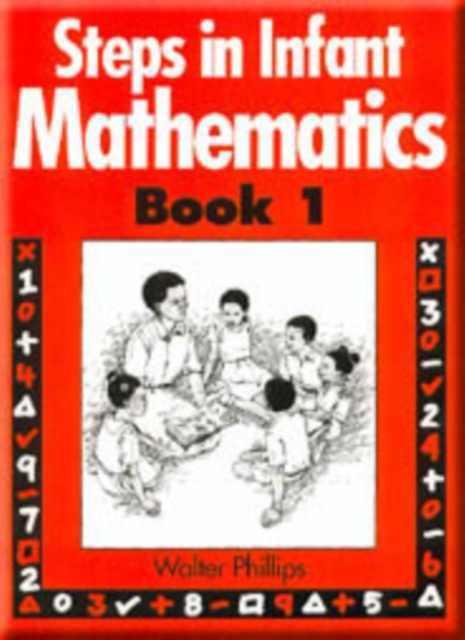 Steps in Infant Mathematics Book 1, Spiral bound Book