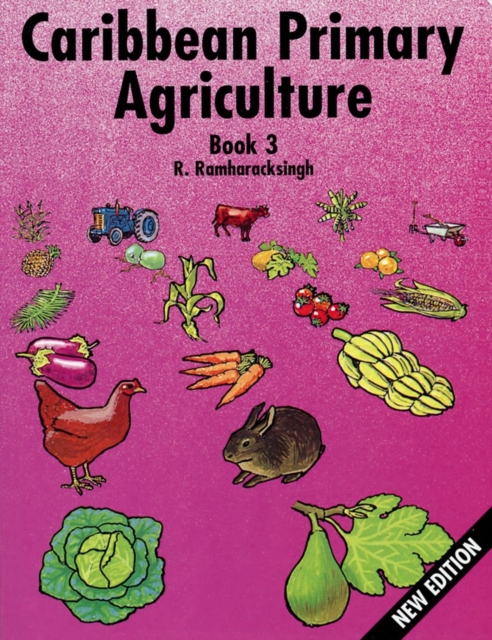 Caribbean Primary Agriculture - Book 3, Spiral bound Book