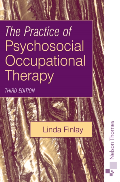 The Practice of Psychosocial Occupational Therapy, Paperback / softback Book