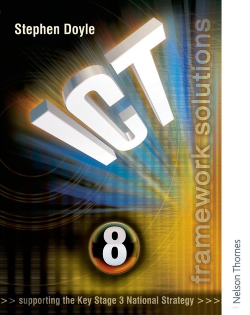 ICT Framework Solutions Year 8, Paperback / softback Book