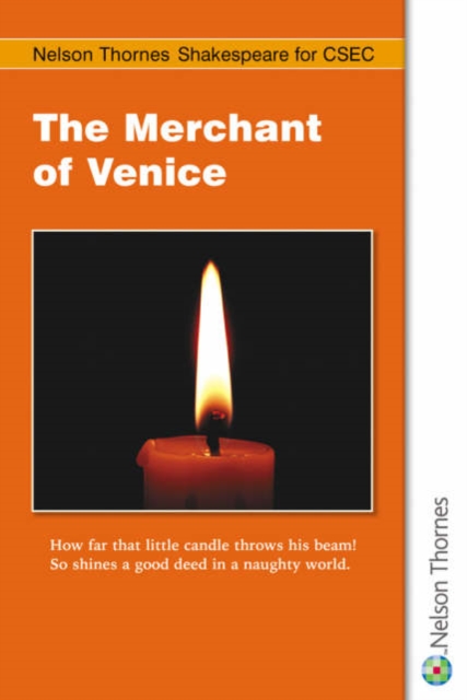 Nelson Thornes Shakespeare for CSEC : Merchant of Venice, Paperback Book