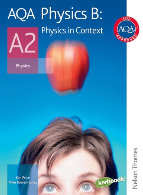 AQA Physics B A2 Student Book, Paperback Book