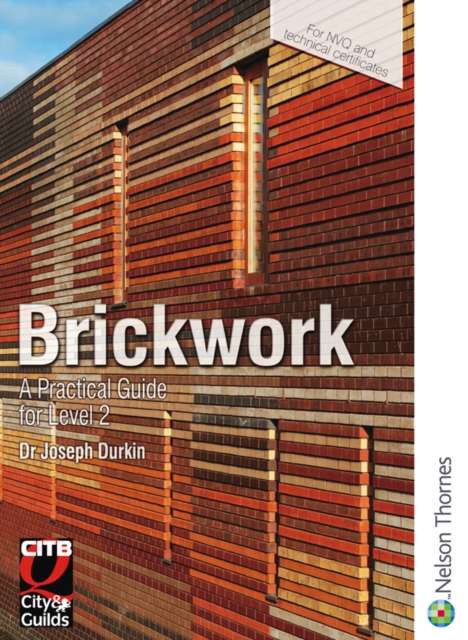 Brickwork : A Practical Guide for NVQ Level 2, Paperback Book