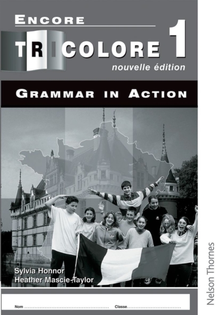 Encore Tricolore Nouvelle 1 Grammar in Action Pack (x8), Paperback / softback Book