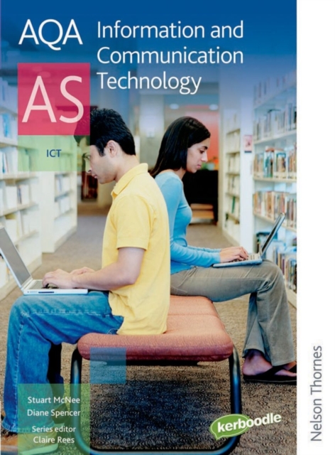 AQA Information and Communication Technology AS, Paperback / softback Book