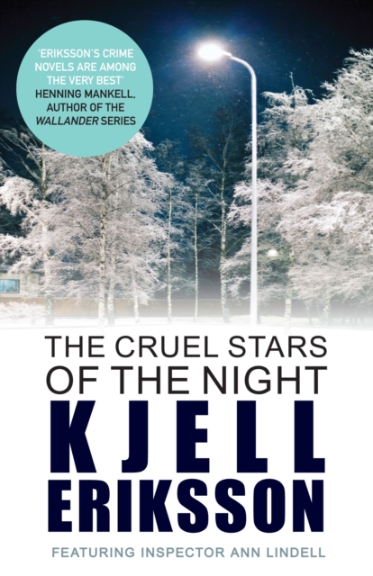 The Cruel Stars of the Night : The addictive Swedish crime series, Paperback / softback Book