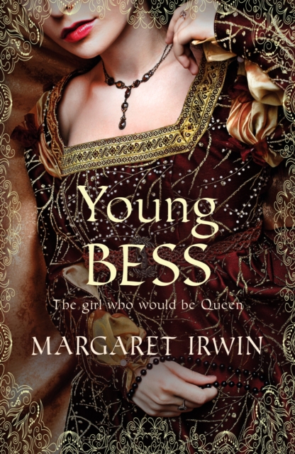 Young Bess : A captivating tale of witchcraft, betrayal and love, Paperback / softback Book