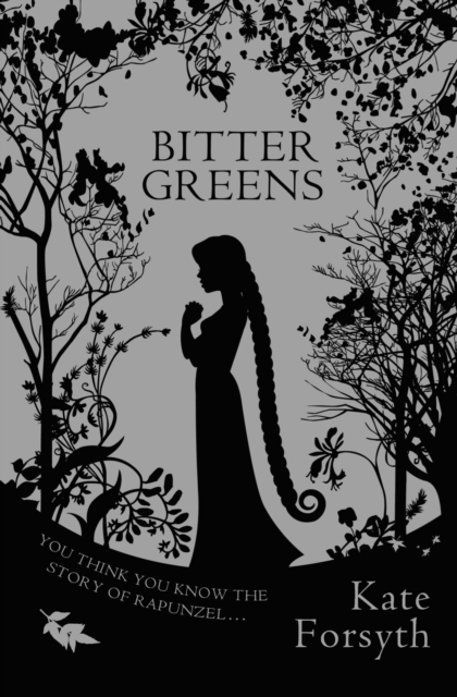 Bitter Greens : A captivating tale of witchcraft, betrayal and love, EPUB eBook
