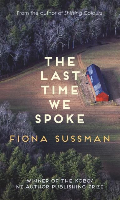 The Last Time We Spoke : NGAIO MARSH AWARD WINNER, Paperback / softback Book