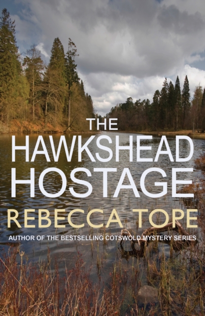 The Hawkshead Hostage : The must-read English cosy crime series, Paperback / softback Book