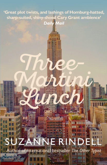 Three-Martini Lunch, Paperback / softback Book