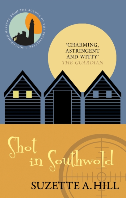 Shot in Southwold : The wonderfully witty classic mystery, Paperback / softback Book