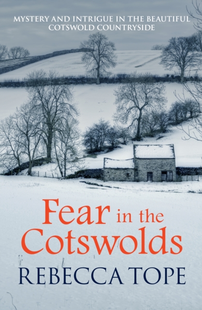 Fear in the Cotswolds : Mystery and intrigue in the beautiful Cotswold countryside, Paperback / softback Book
