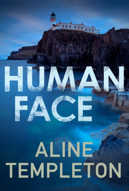 Human Face : The thrilling Scottish crime thriller, EPUB eBook