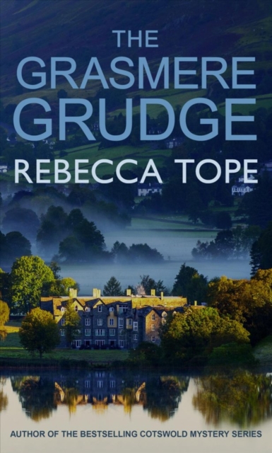 The Grasmere Grudge : The engrossing English cosy crime series, Paperback / softback Book
