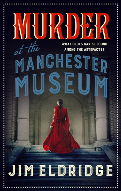 Murder at the Manchester Museum, EPUB eBook
